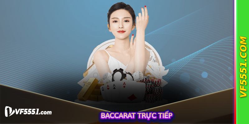 Baccarat trực tiếp