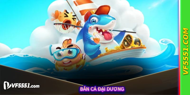 Bắn cá đại dương
