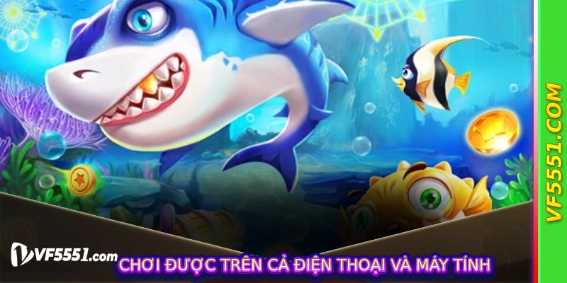 Chơi được trên cả điện thoại và máy tính