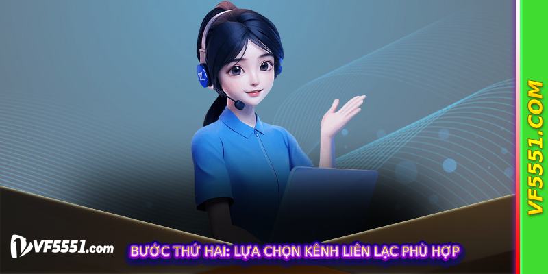 Lựa chọn kênh liên lạc phù hợp